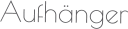 Aufhänger